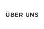 ÜBER UNS